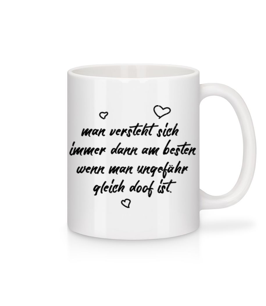 Ungefähr Gleich Doof · Tasse