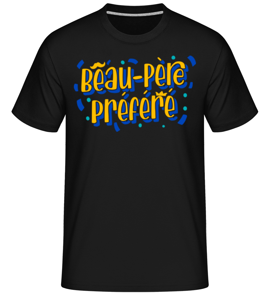 Beau-père Préféré ·  T-Shirt Shirtinator homme