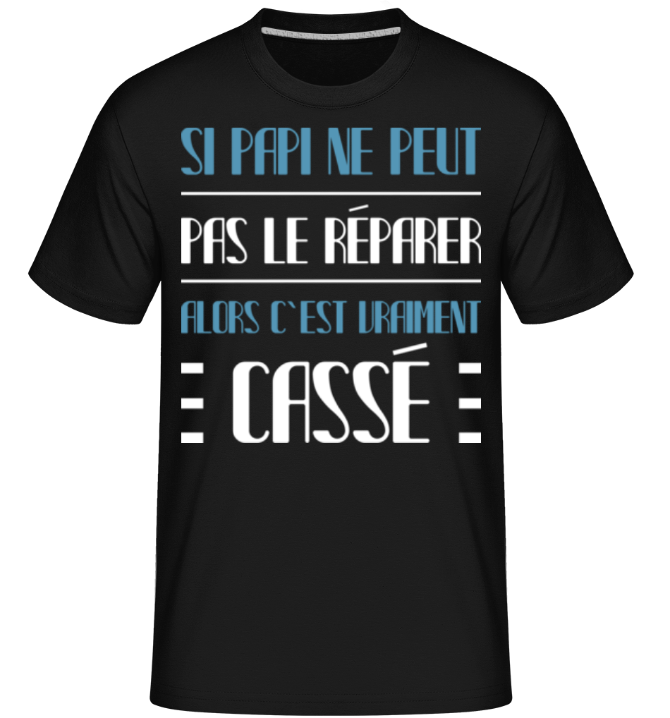 Aperçu: C´est Varaiment Cassé Papi -  T-Shirt Shirtinator homme - Noir - Devant