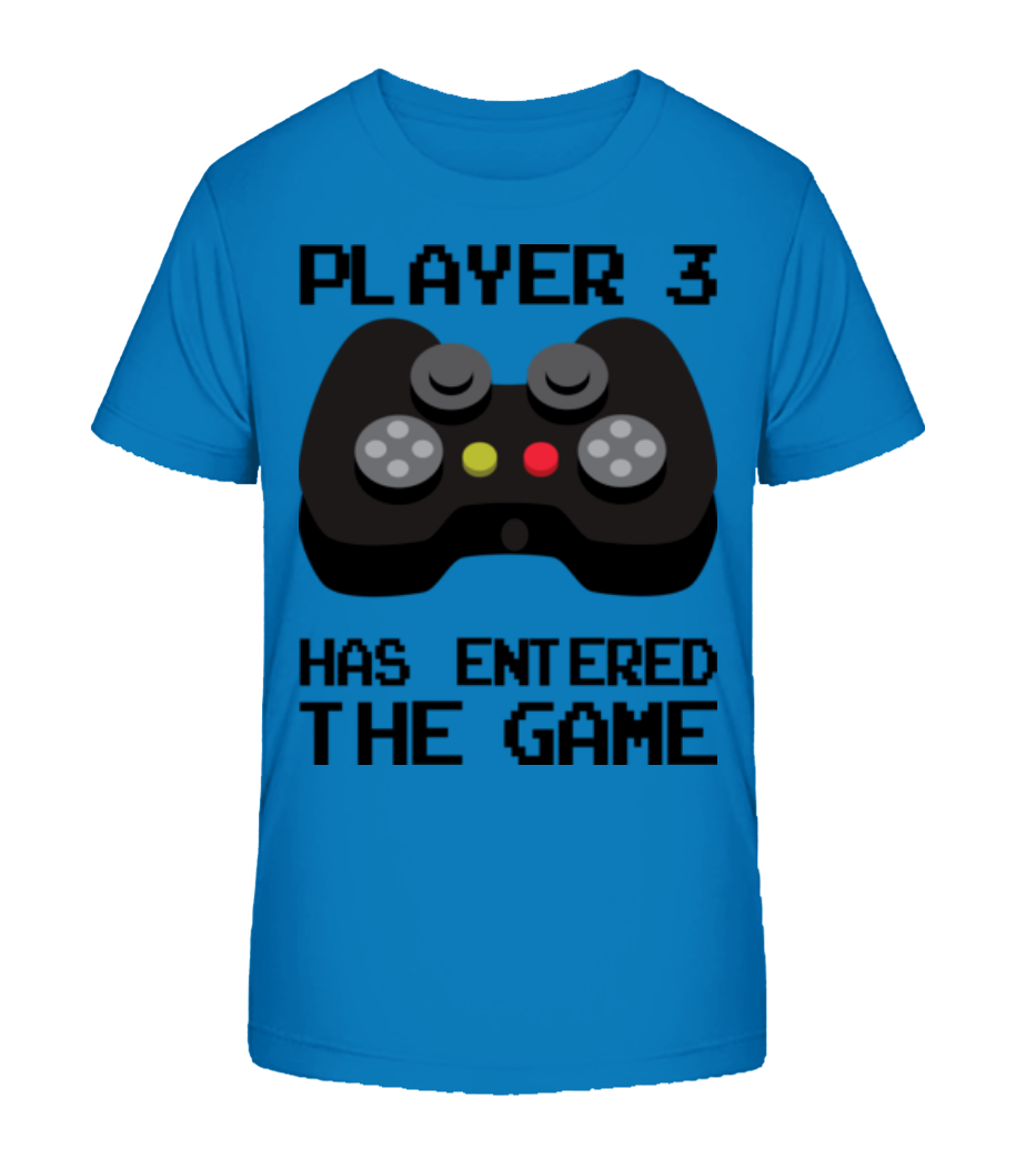 Player 3 Entered The Game · T-shirt bio Enfant Stanley Stella 2.0