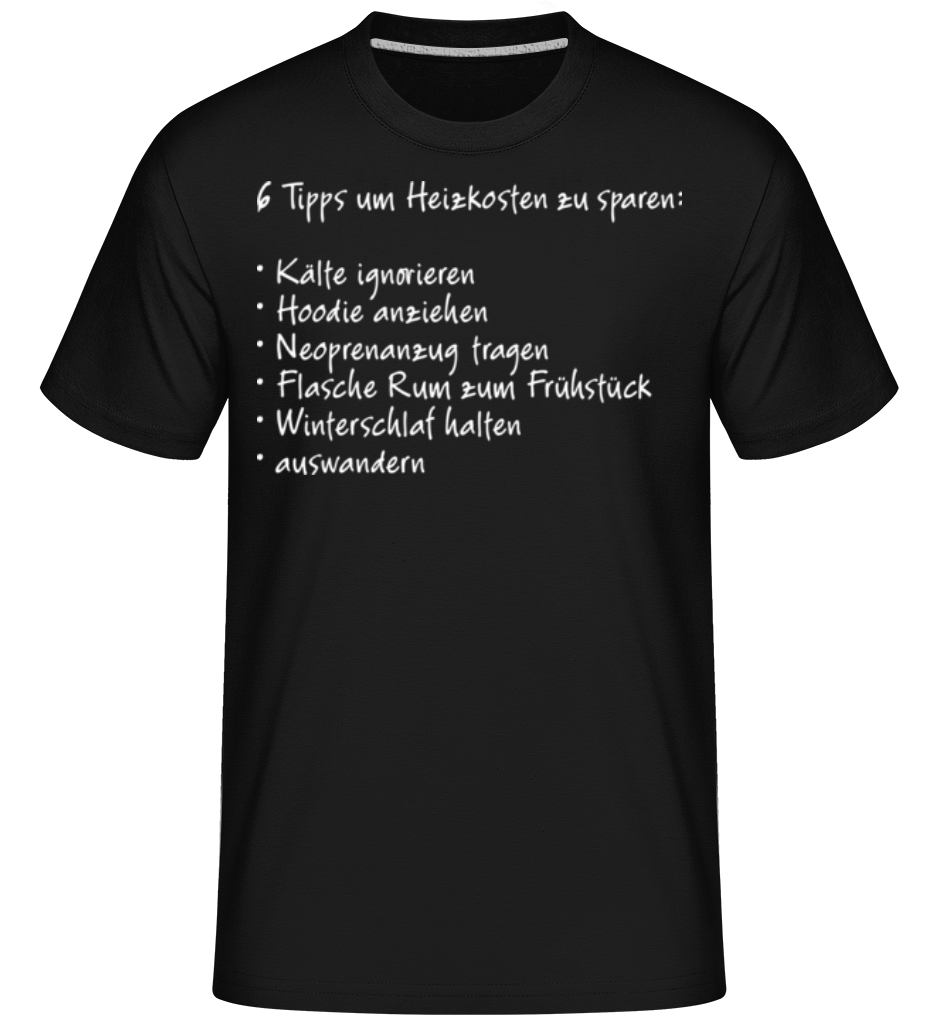 5 Tipps Um Heizkosten Zu Sparen · Shirtinator Männer T-Shirt