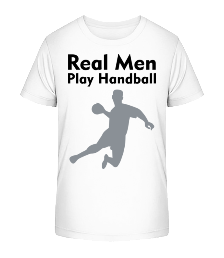 Real Men Play Handball · T-shirt bio Enfant Stanley Stella 2.0