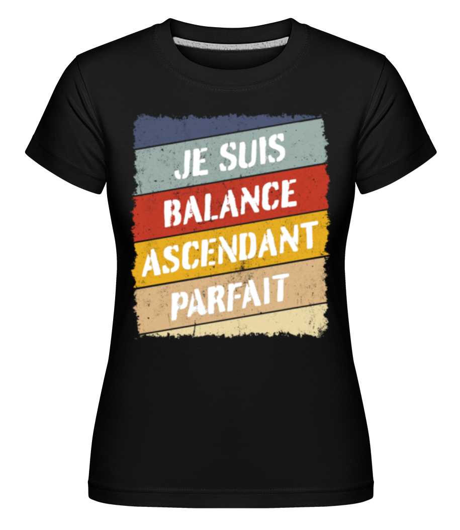 Je Suis Balance Style Rétro ·  T-shirt Shirtinator femme