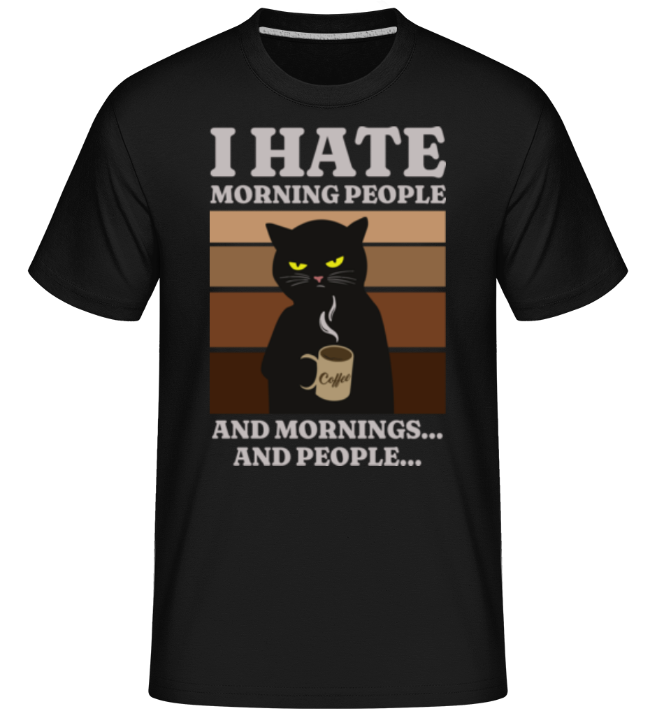 Cat I Hate Morning People ·  T-Shirt Shirtinator homme