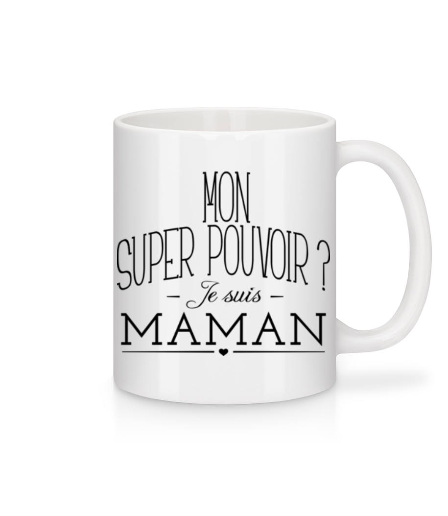 Super Pouvoir Maman · Mug en céramique blanc