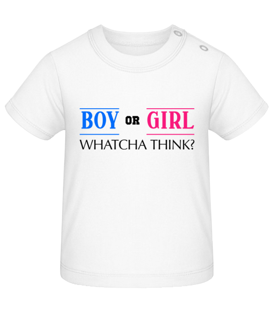 Boy Or Girl - Whatcha Think? · T-shirt Bio Bébé