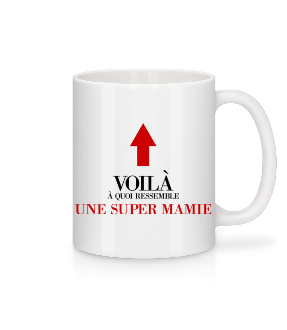 Voilà Une Super Mamie · Mug en céramique blanc