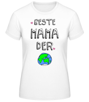 Beste Mama Der Welt  Erde - Frauen Basic T-Shirt - Weiß - Vorne