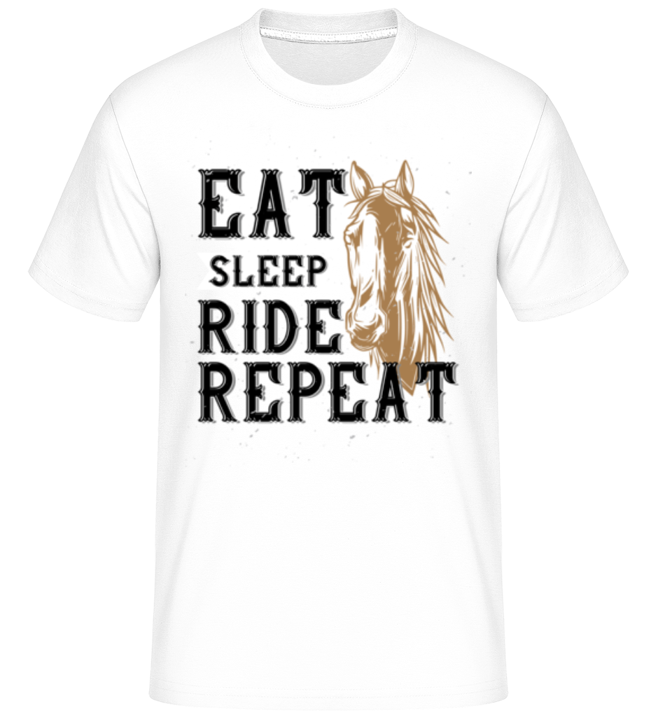 Eat Sleep Ride Repeat ·  T-Shirt Shirtinator homme