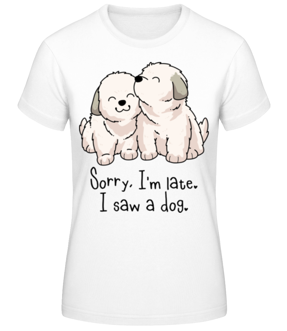 Sorry Im Late · T-shirt standard Femme
