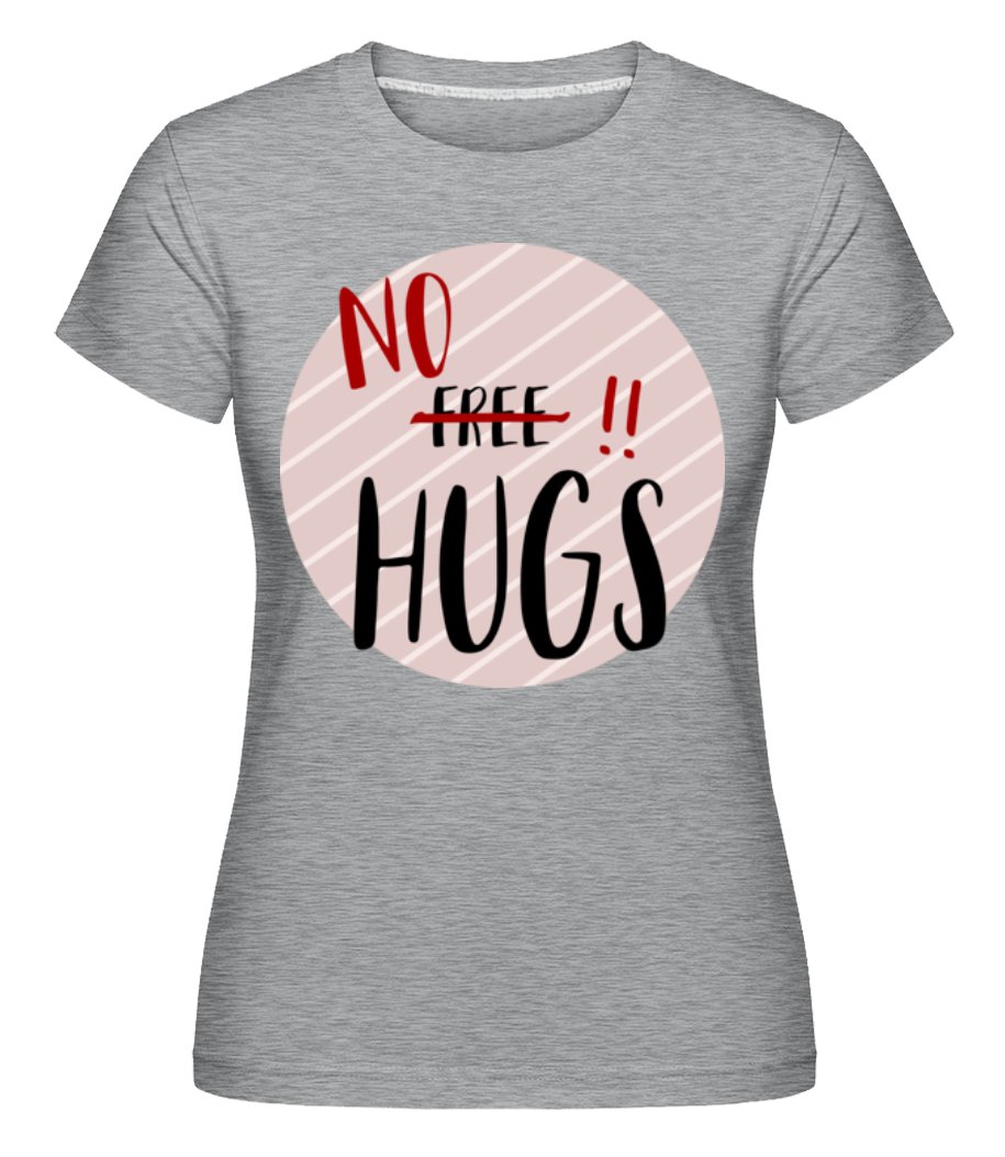 pas étreintes ·  T-shirt Shirtinator femme