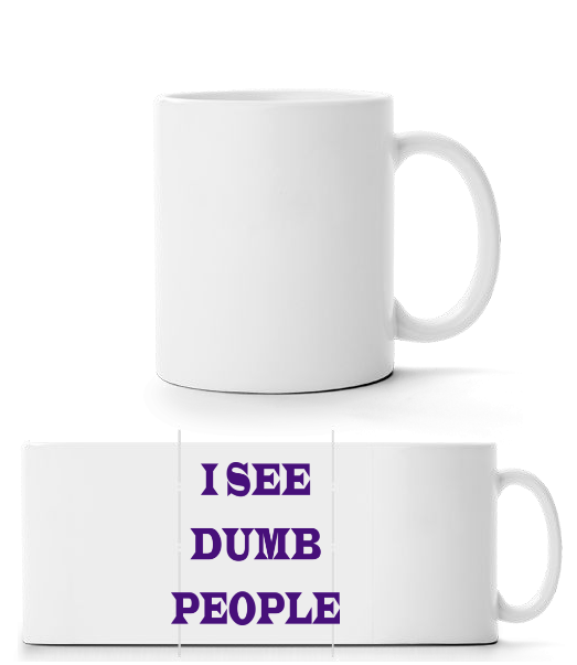 I See Dumb People · Mug panorama