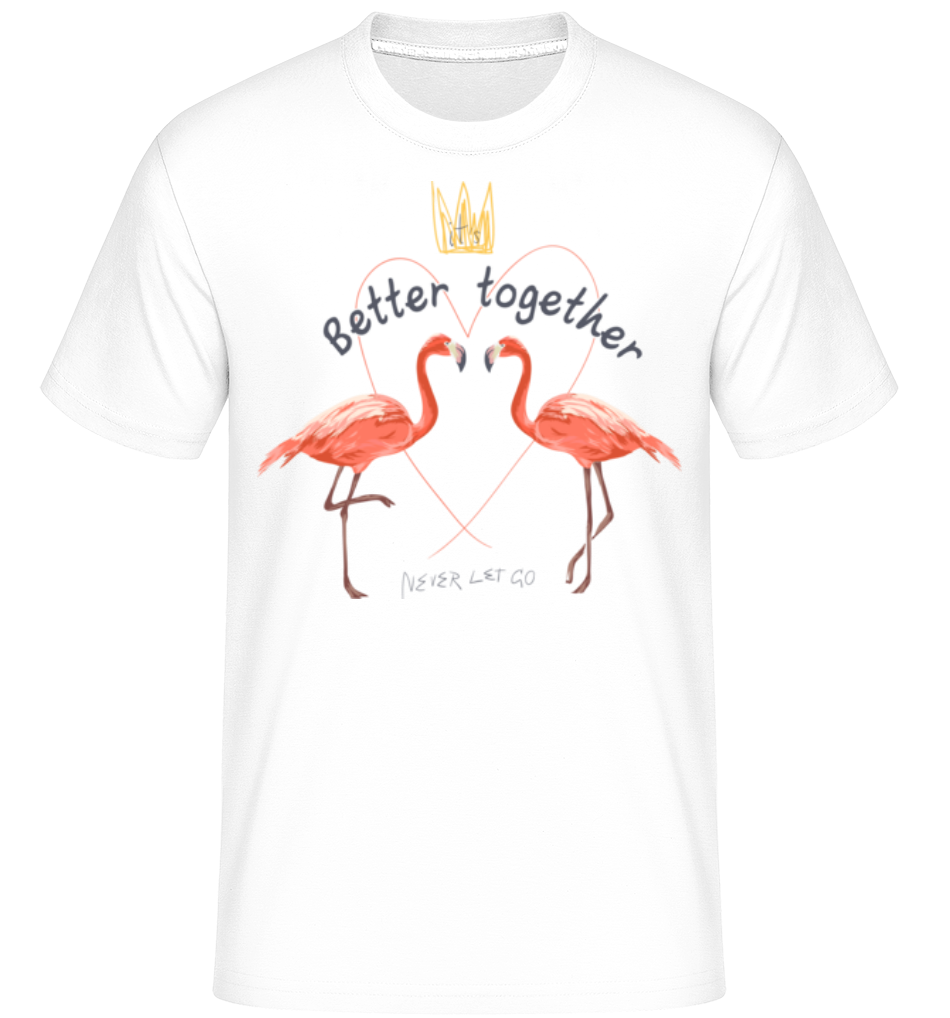 Aperçu: Better Together Flamingos -  T-Shirt Shirtinator homme - Blanc - Devant
