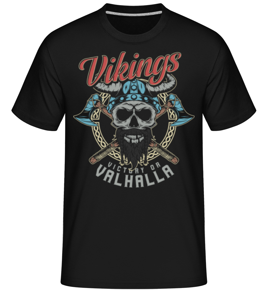Aperçu: Victory Or Valhalla -  T-Shirt Shirtinator homme - Noir - Devant