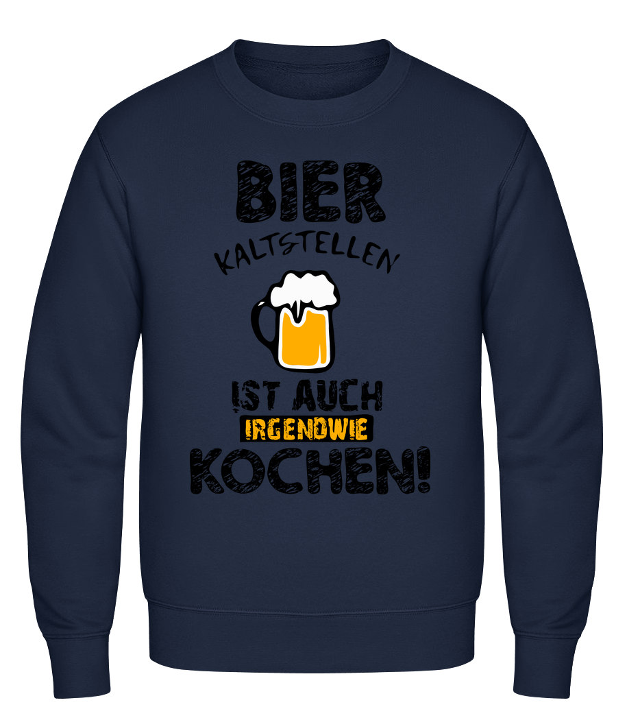 Bier Kaltstellen Ist Wie Kochen · Männer Pullover