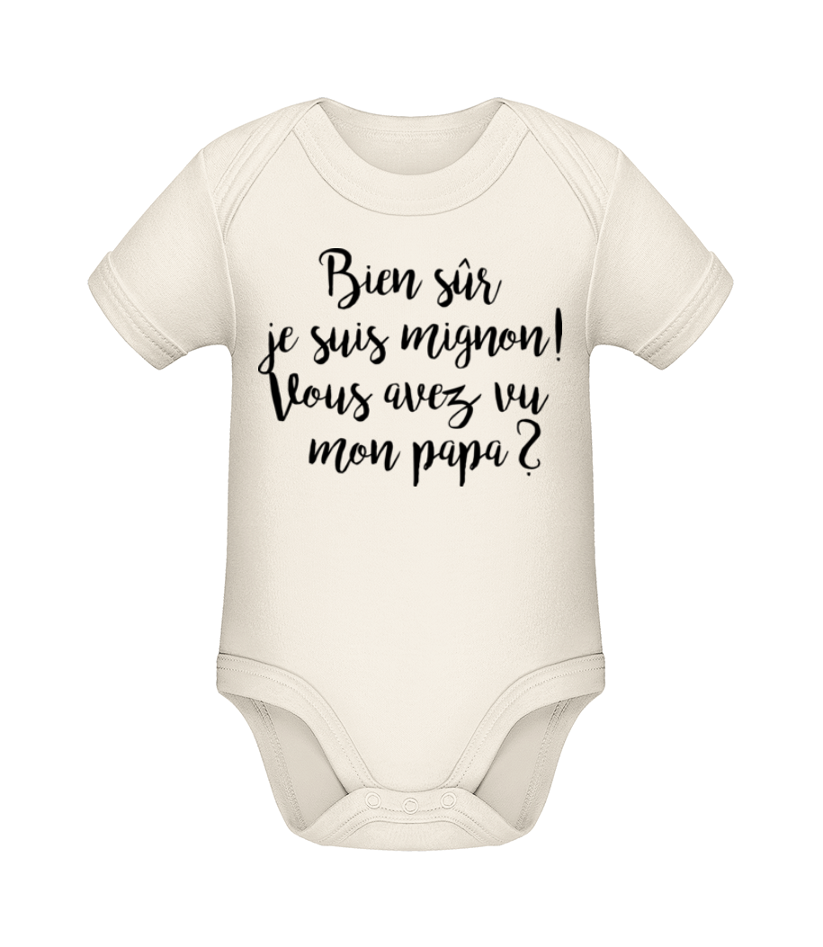 Aperçu: Bien Sûr Je Suis Mignon! Papa - Body manches courtes bio - Crème - Devant