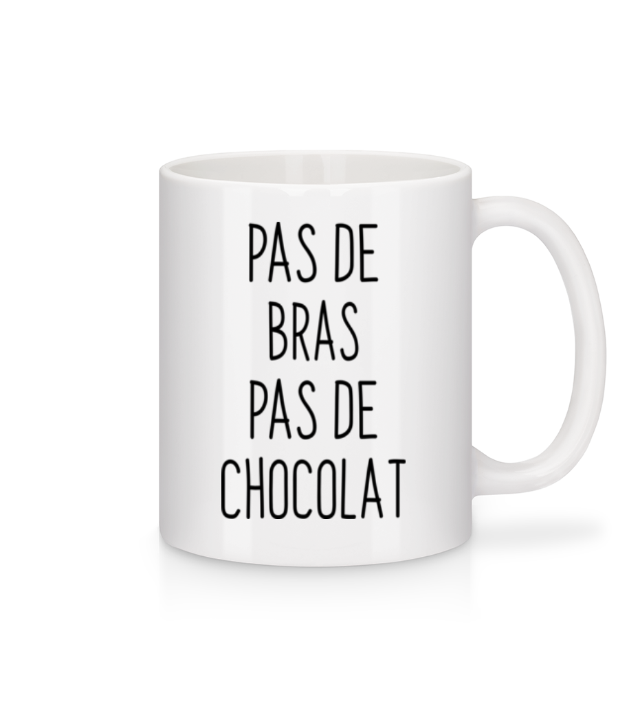 Pas De Bras Pas De Chocolat · Mug en céramique blanc