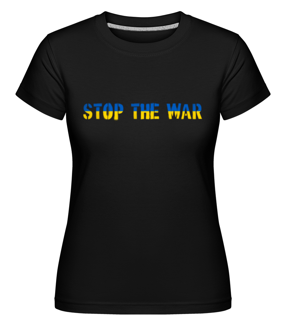 Stop The War Ukraine Flag ·  T-shirt Shirtinator femme