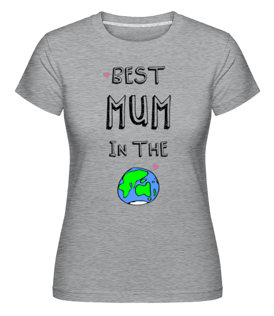 Worlds Best Mum ·  T-shirt Shirtinator femme
