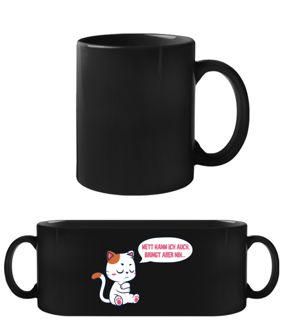 Nett Bringt Nix · Schwarze Tasse