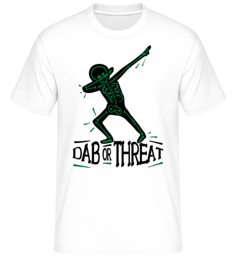 Dab or Threat ·  T-Shirt Shirtinator homme