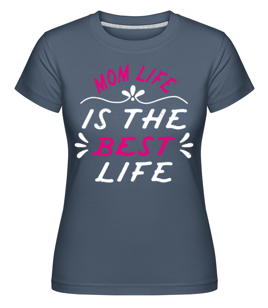 Aperçu: Mom Is Best -  T-shirt Shirtinator femme - Bleu denim - Devant