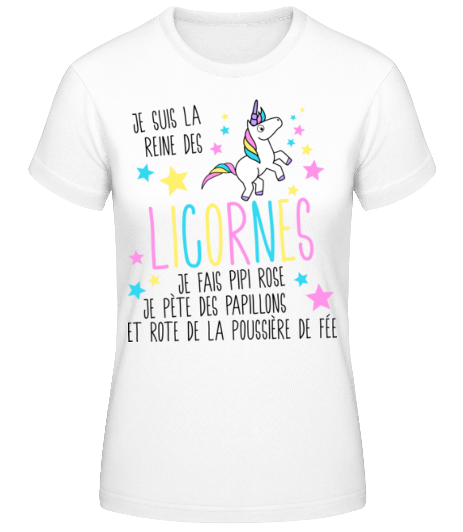 Je Suis La Reine Des Licornes · T-shirt standard Femme