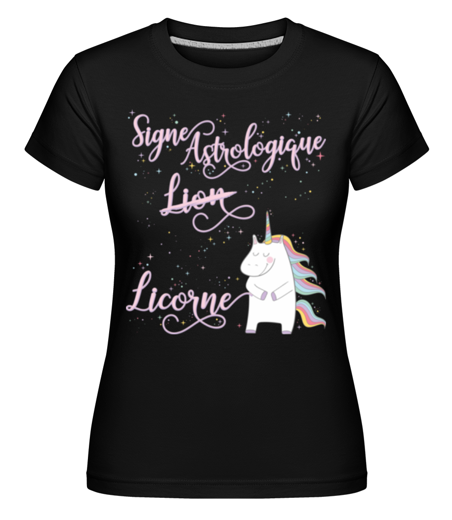 Signe Astrologique Licorne Lion ·  T-shirt Shirtinator femme