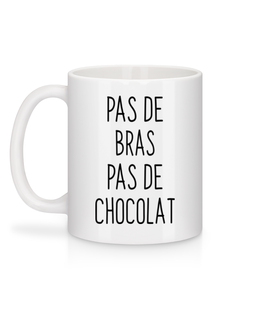 Pas De Bras Pas De Chocolat - Mug en céramique blanc - Blanc - Derrière