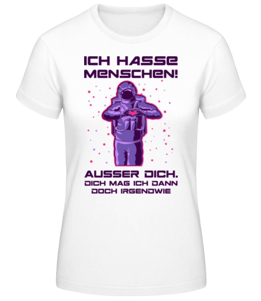 Ich Hasse Menschen · Frauen Basic T-Shirt