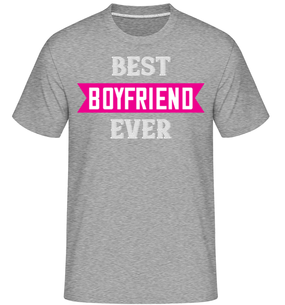 Best Boyfriend Ever ·  T-Shirt Shirtinator homme