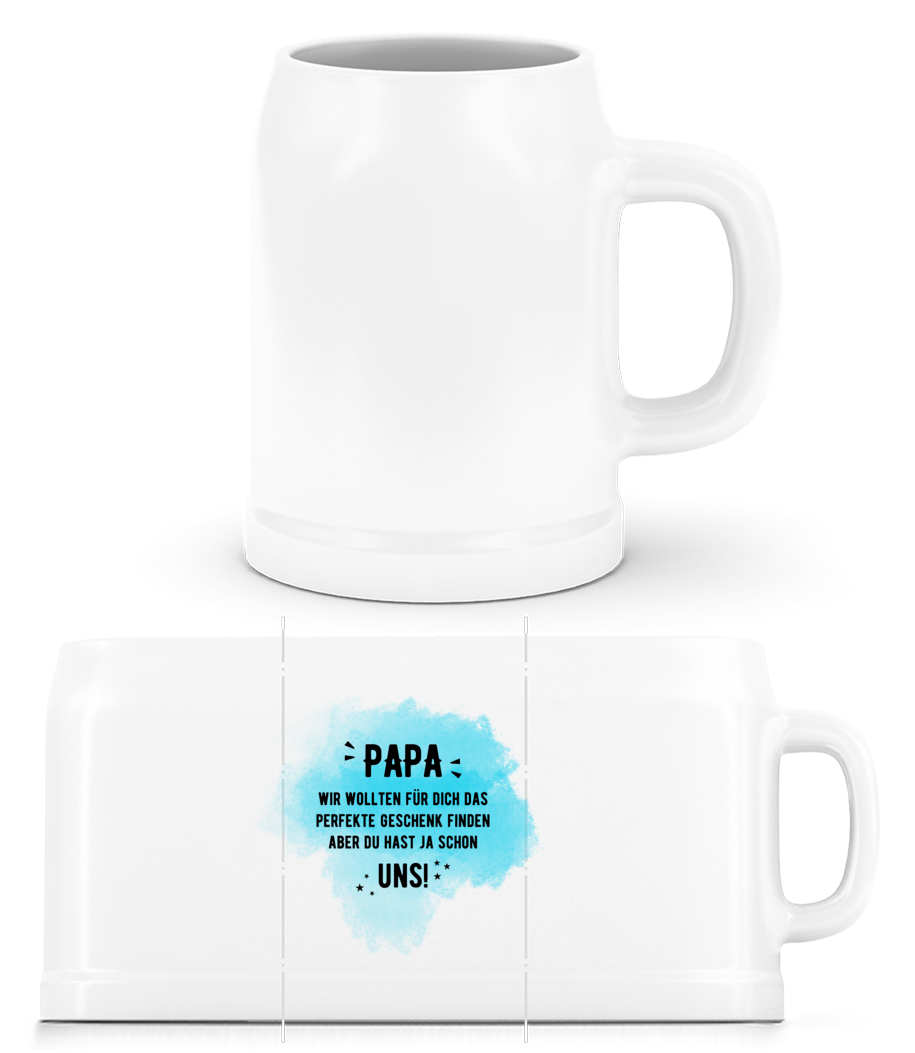 Papa Hast Ja Schon Uns · Bierkrug