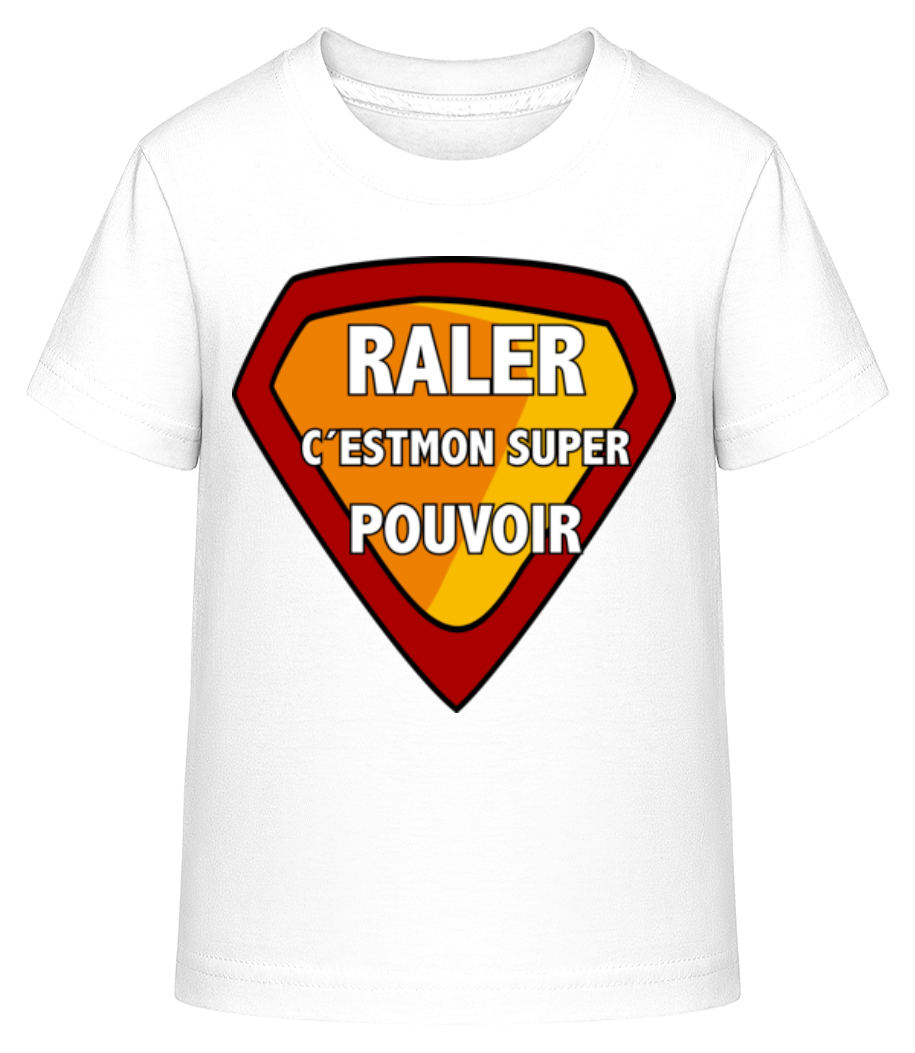 Raler C´Esmon Super Pouvoir · T-shirt shirtinator Enfant