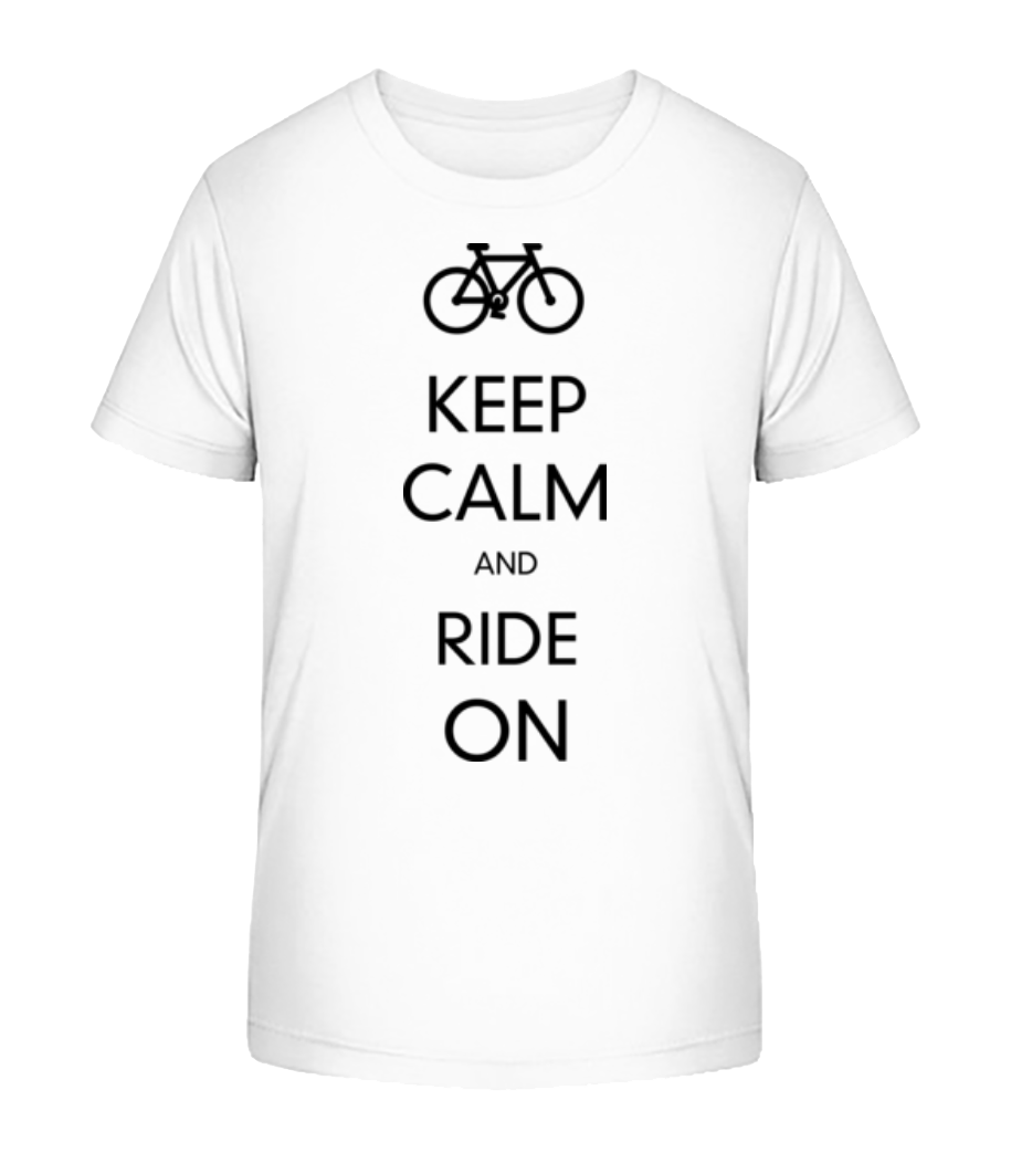 Keep Calm And Ride On · T-shirt bio Enfant Stanley Stella 2.0