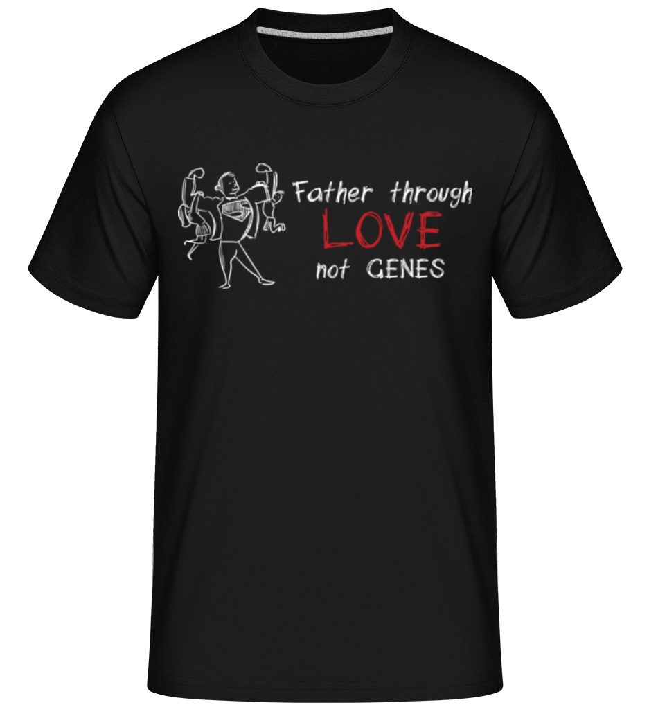 Aperçu: Father Through Love -  T-Shirt Shirtinator homme - Noir - Devant