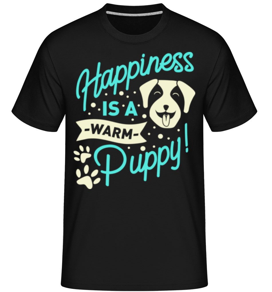 Happiness Is A Warm Puppy ·  T-Shirt Shirtinator homme
