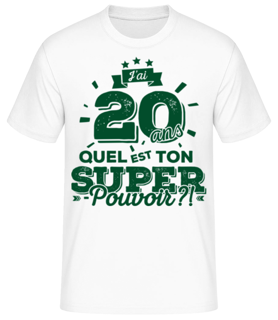 20 Ans Super Pouvoir · T-shirt standard Homme