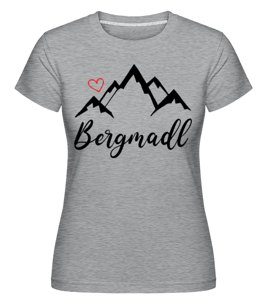 Bergmadl · Shirtinator Frauen T-Shirt