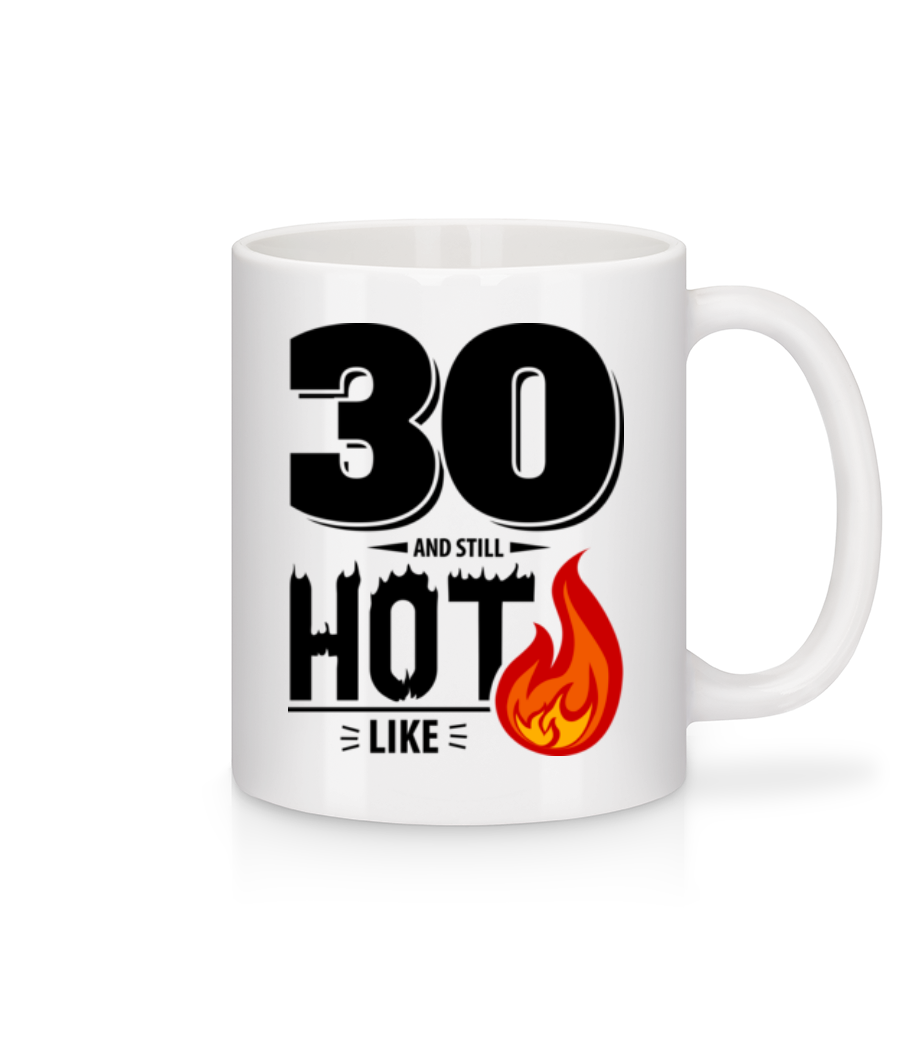 30 And Still Hot - Mug en céramique blanc - Blanc - Devant