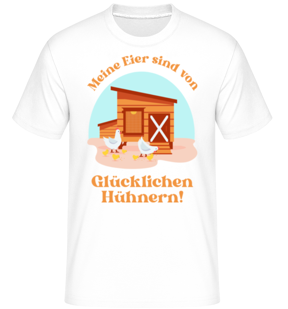 Meine Eier Sind Von Glücklichen Hühnern · Shirtinator Männer T-Shirt