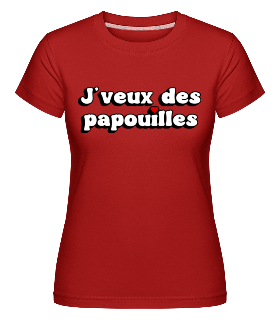 Aperçu: Je Veux Des Papouilles Saint Valentin -  T-shirt Shirtinator femme - Rouge - Devant