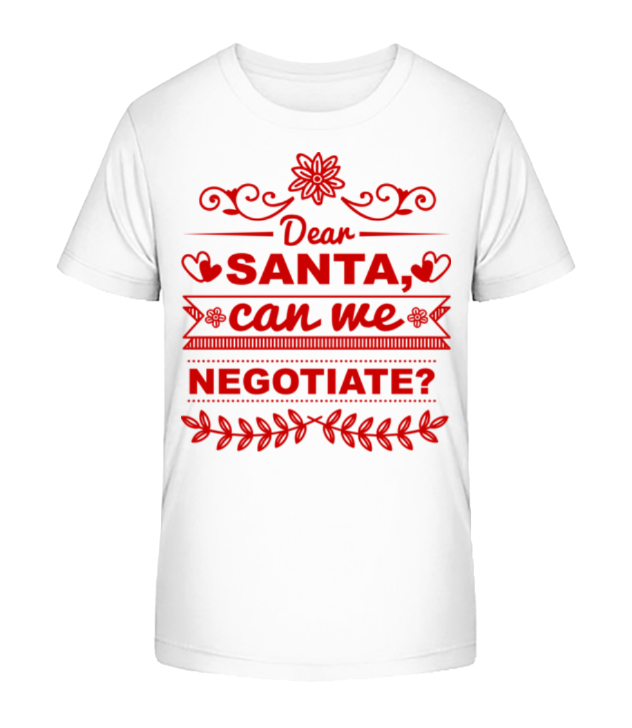 Aperçu: Santa Can We Negotiate? - T-shirt bio Enfant Stanley Stella 2.0 - Blanc - Devant