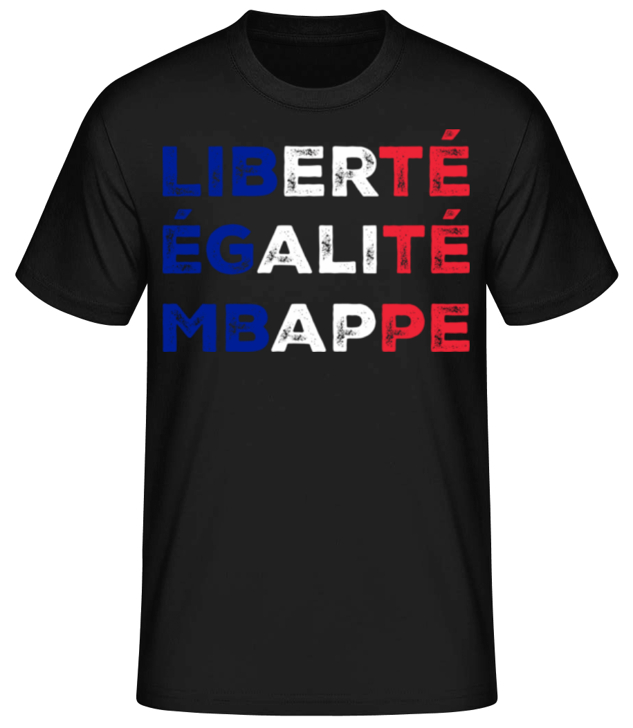 Aperçu: Liberté Égalité Mbappe - T-shirt standard Homme - Noir - Devant