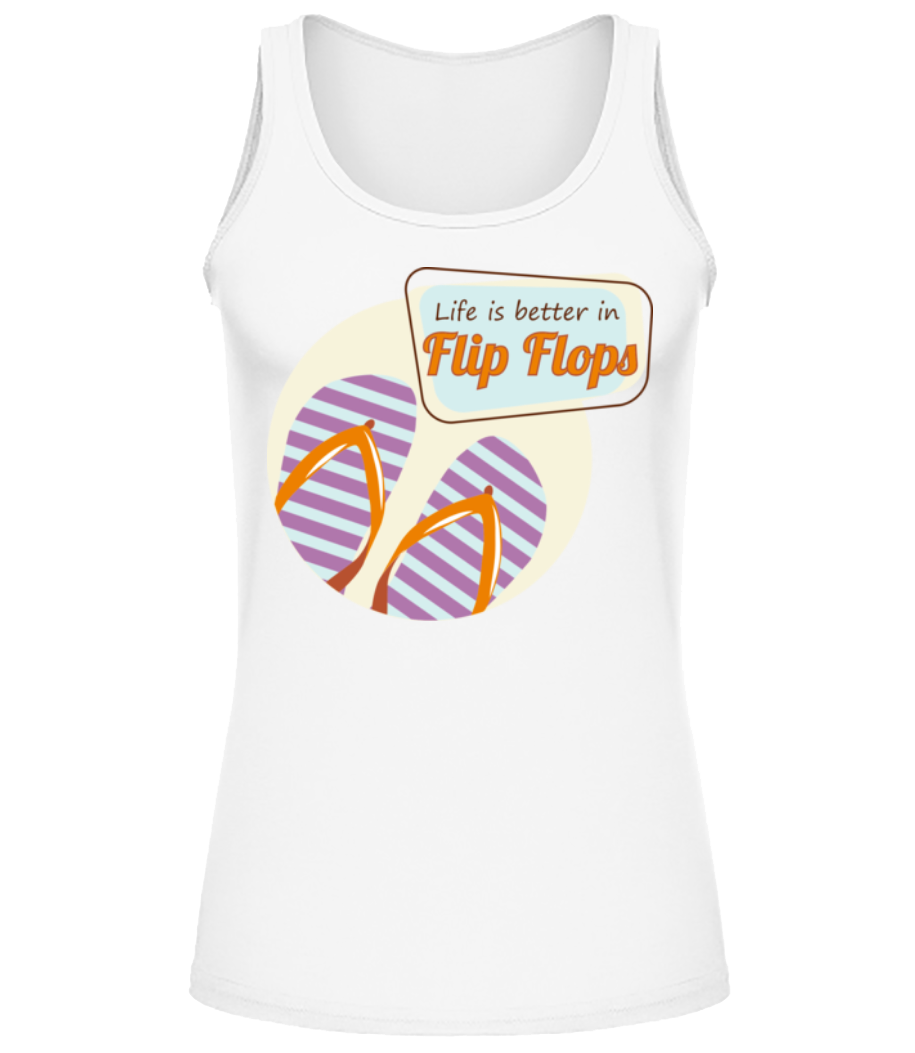 Life Better Flip Flops · Débardeur Femme