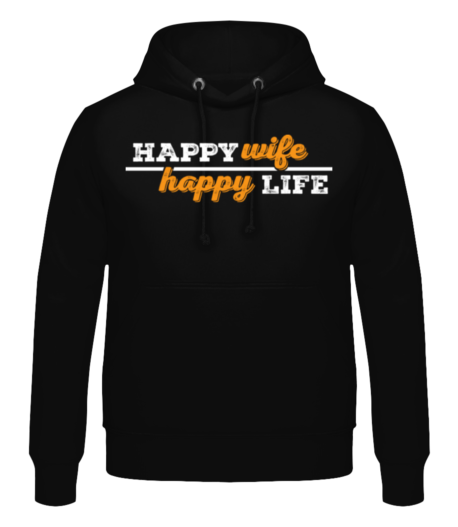 Aperçu: Happy Wife Happy Life - Sweat à capuche Homme - Noir - Devant