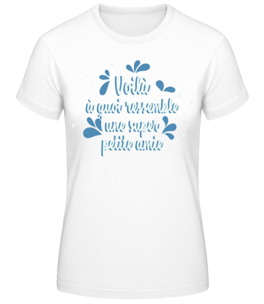 Voilà Une Super Copine · T-shirt standard Femme
