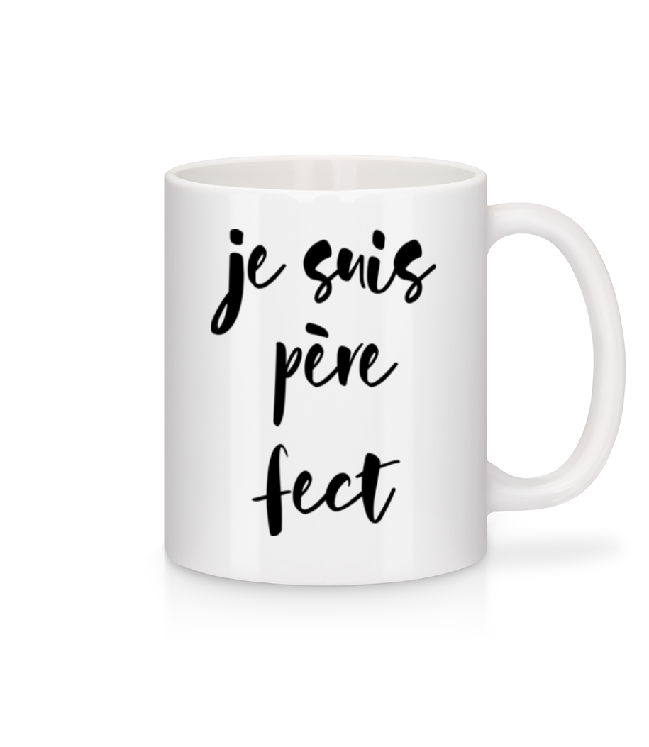 Je Suis Père Fect · Mug en céramique blanc