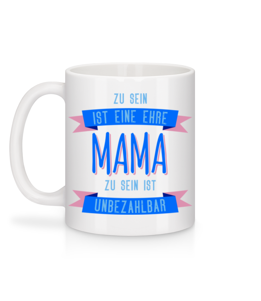 Vorschau: Eine Ehre Mama Zu Sein - Tasse - Weiß - Hinten