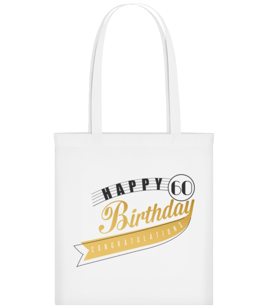 Happy 60 Birthday · Tote Bag