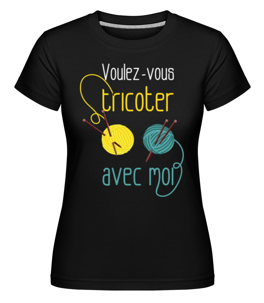 Voulez Vous Tricoter ·  T-shirt Shirtinator femme